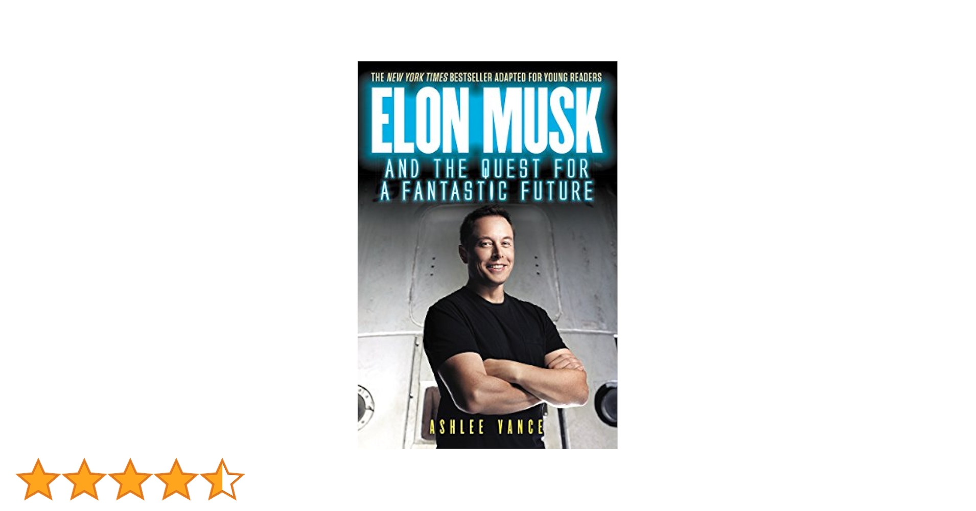 【中古】 Elon Musk and the Quest for a Fantastic Future Young Reader’s Edition Young Reader’s/HARPERCOLLINS/Ashlee Vance Elon Musk and the Quest for a Fantastic Future Young Readers